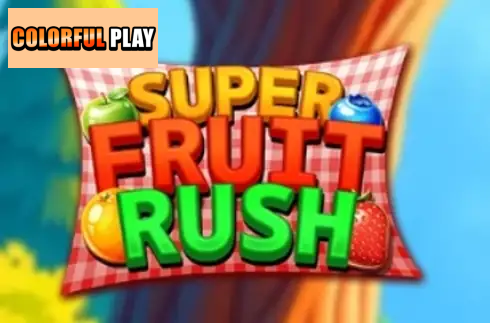 Super Fruit Rush